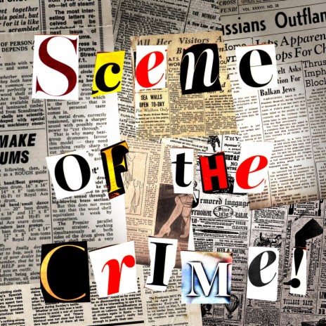 Scene of the Crime | Boomplay Music