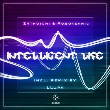 Intelligent Life (Llupa Remix) ft. Z4thoichi | Boomplay Music