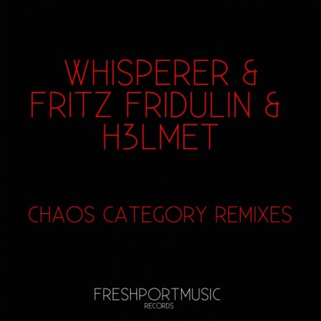 Chaos Category (J's Music Remix) ft. Fritz Fridulin & H3lmet | Boomplay Music