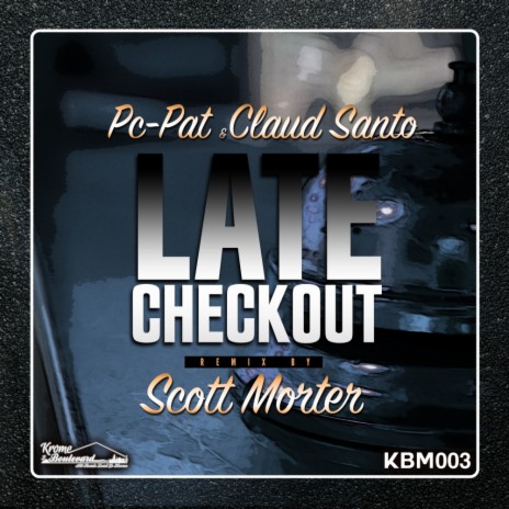 It's Getting Late (Scott Morter's Gotta Stay Remix) ft. Claud Santo
