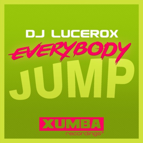 Everybody Jump (Original Mix) | Boomplay Music