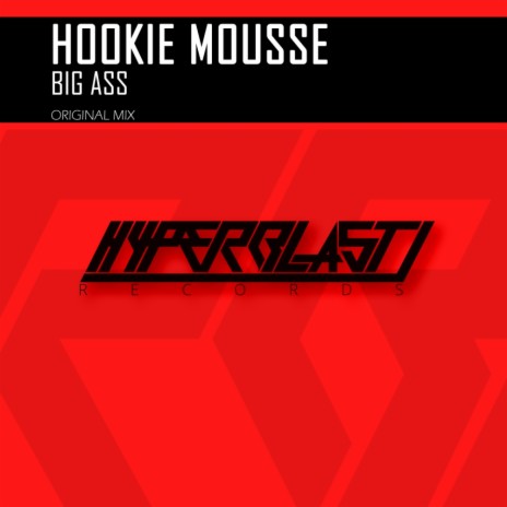 Big Ass (Original Mix) | Boomplay Music