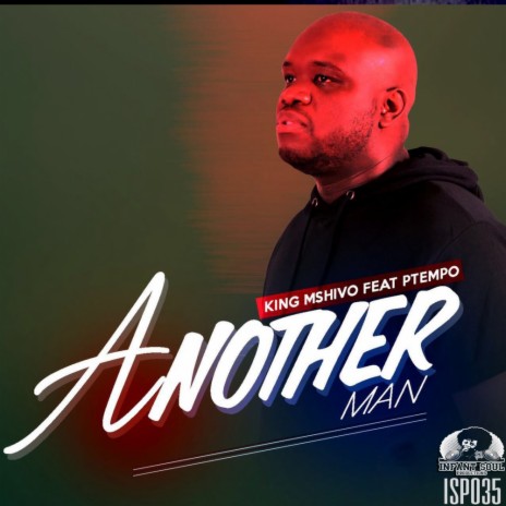 Another Man (Original Mix) ft. P Tempo | Boomplay Music