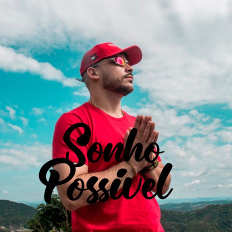 Sonho Possível ft. DJ Tripa | Boomplay Music