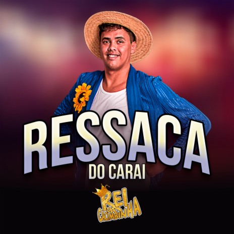 Ressaca do Carai | Boomplay Music