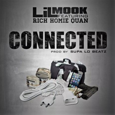 Connected ft. Rich Homie Quan | Boomplay Music
