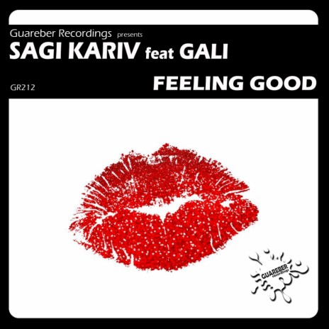 Feeling Good (Original Mix) ft. Gali | Boomplay Music