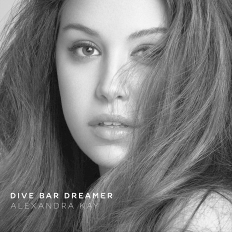 Dive Bar Dreamer | Boomplay Music