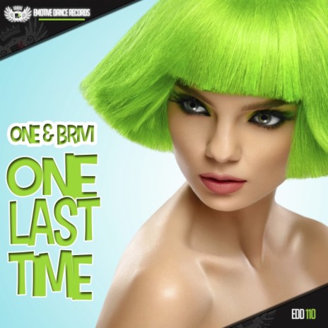 One Last Time (Original Mix) ft. Brivi | Boomplay Music