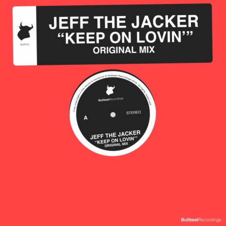 Keep On Lovin' (Original Mix)