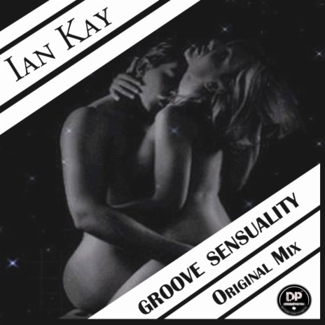 Groove Sensuality (Original Mix)
