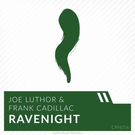 RaveNight (Luthor's Vox Edit) ft. Frank Cadillac | Boomplay Music