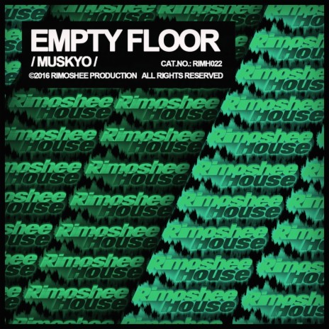 Empty Floor (Original Mix)