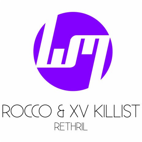 Rethrill (Jos & Eli Remix) ft. XV Kilist | Boomplay Music