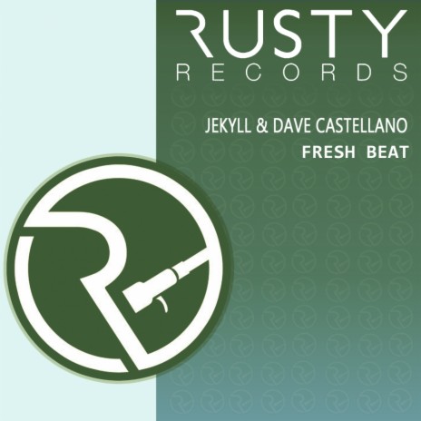 Fresh Beat (Original Mix) ft. Dave Castellano | Boomplay Music