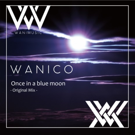 Once In A Blue Moon (Original Mix) | Boomplay Music