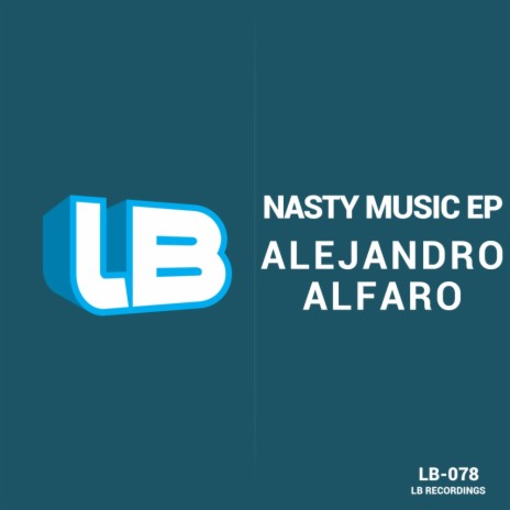 Nasty Music (Original Mix)