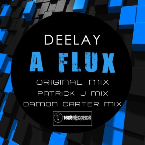 A Flux (Patrick J Remix)