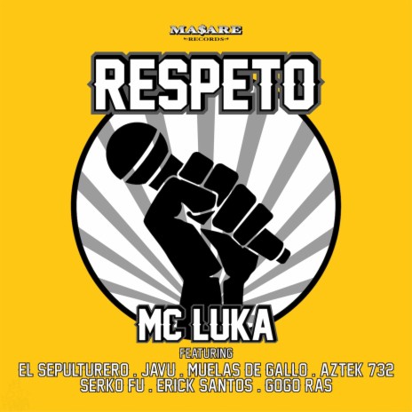 Respeto ft. El Sepulturero, Javu, Muelas De Gallo, Aztek 732 & Serko Fu | Boomplay Music