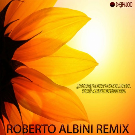 You Are Beautiful (Roberto Albini & Daniele Piredda Delirious Remix) ft. Emma Diva | Boomplay Music