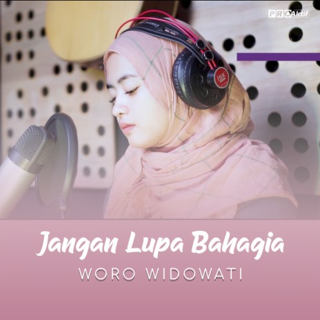 Jangan Lupa Bahagia | Boomplay Music