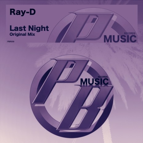 Last Night (Original Mix) | Boomplay Music