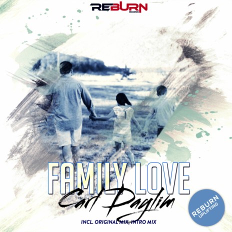 Family Love (Original Mix) | Boomplay Music