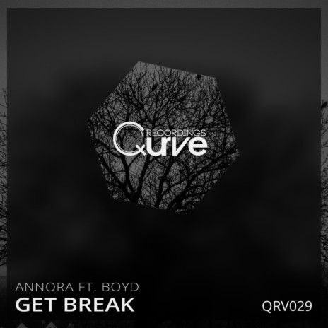 Get Break (Original Mix) ft. Boyd