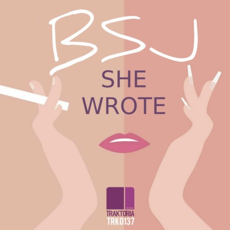 She Wrote (Original Mix)