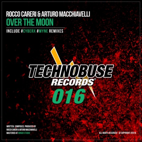 Over The Moon (Original Mix) ft. Arturo Macchiavelli | Boomplay Music