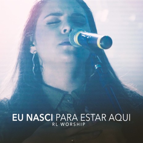 Eu Nasci para Estar Aqui (Ao Vivo) | Boomplay Music