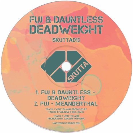 Deadweight (Original Mix) ft. Dauntless