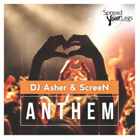 Anthem (Original Mix) ft. ScreeN | Boomplay Music
