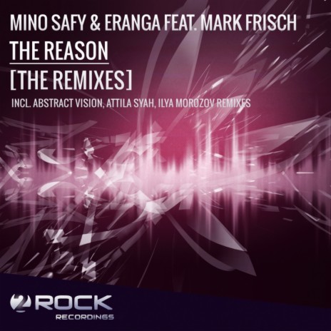 The Reason (Ilya Morozov Remix) ft. Eranga & Mark Frisch