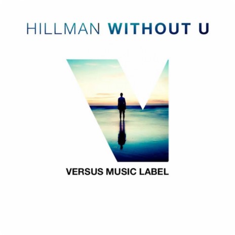 Without U (Original Mix) | Boomplay Music