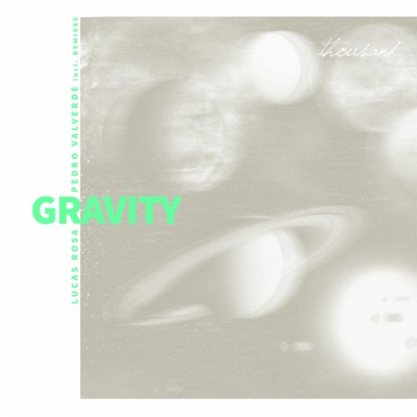 Gravity (Original Mix) ft. Pedro Valverde