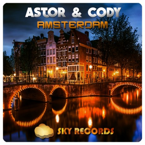 Amsterdam (Original Mix) ft. Cody | Boomplay Music