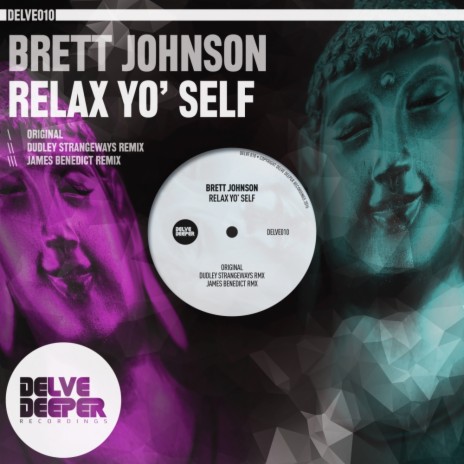 Relax Yo' Self (Original Mix)