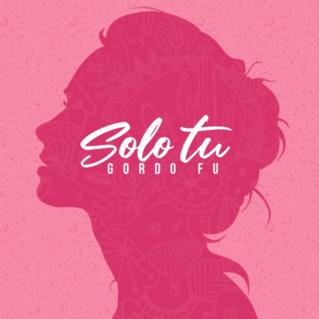 Solo Tu | Boomplay Music