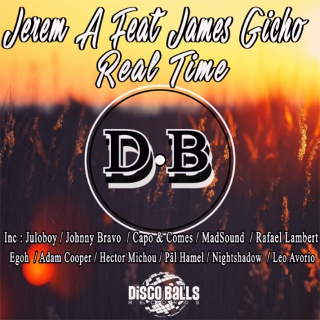 Real Time (Johnny Bravo Remix) ft. James Gicho