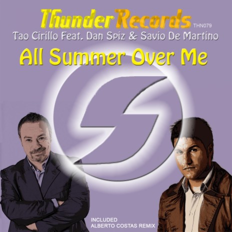 All Summer Over Me (Alberto Costas Radio Edit) ft. Dan Spiz & Savio De Martino | Boomplay Music