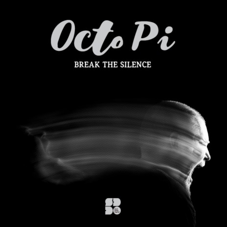Break The Silence (Silence Groove Remix)