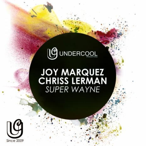 Super Wayne (Original Mix) ft. Chriss Lerman