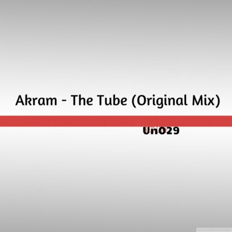 The Tube (Original Mix)