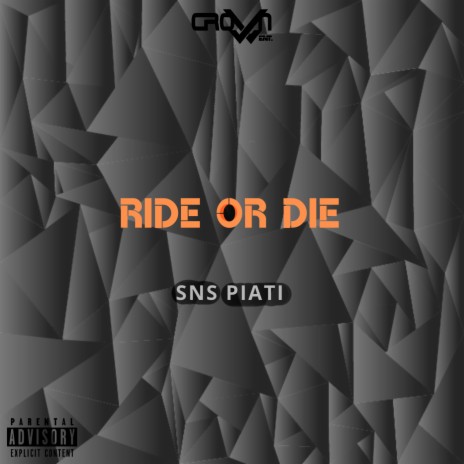 Ride or Die | Boomplay Music