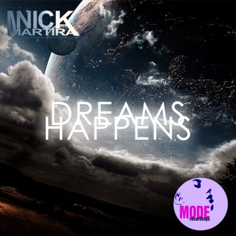 Dreams Happens (Original Mix) | Boomplay Music