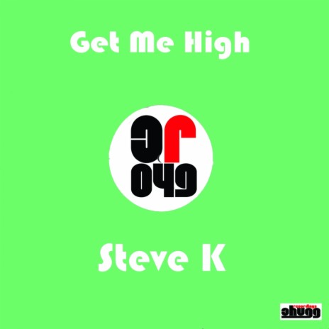 Get Me High (Original Mix) | Boomplay Music