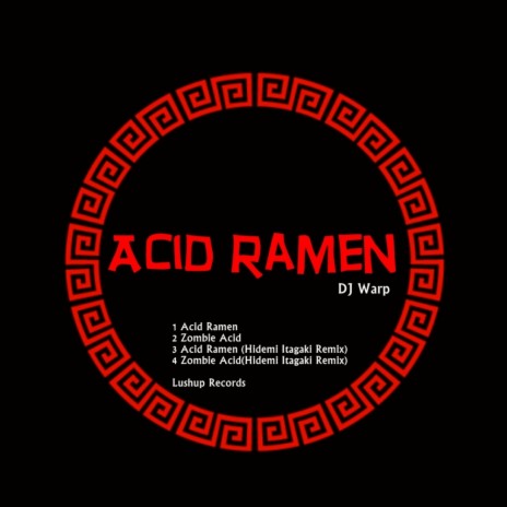 Acid Ramen Remix (Hidemi Itagaki Remix) | Boomplay Music