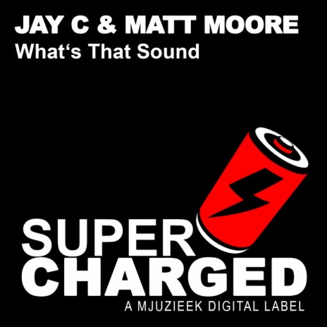 What's That Sound (Dub Mix) ft. Matt Moore | Boomplay Music