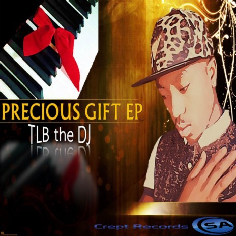 Precious Gift (Original Mix) | Boomplay Music